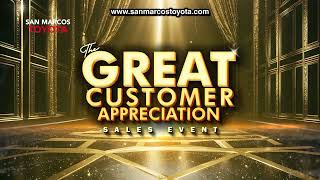 The Great Customer Appreciation Sales Event // SAN MARCOS TOYOTA