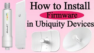 How to Upgrade Ubnt Devices Firmware || Update Ubnt Devices
