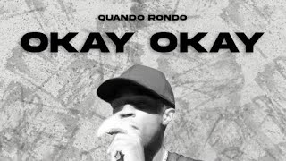 Quando Rondo - Okay Okay (official visualiser)