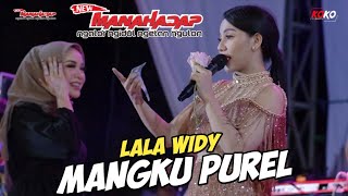 LALA WIDY - MANGKU PUREL - NEW MANAHADAP Live Purwosari