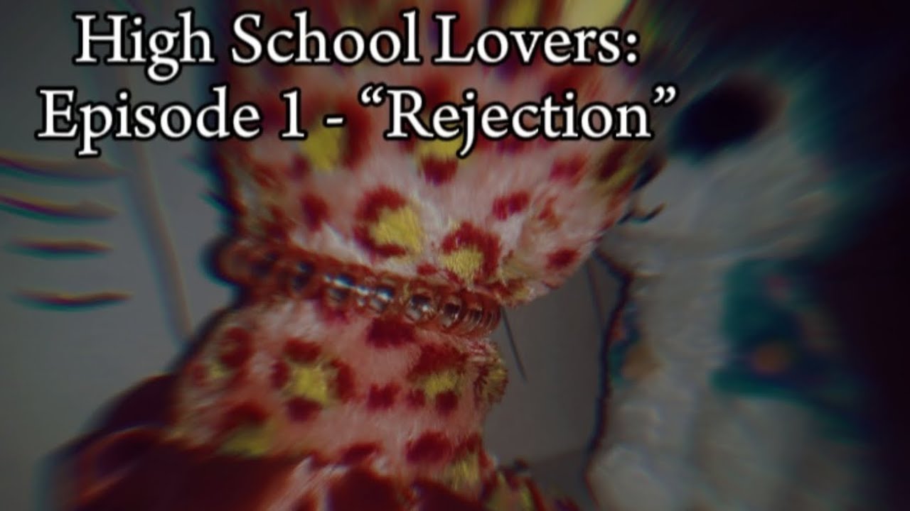 High School Lovers Episode 1 “Rejection” YouTube