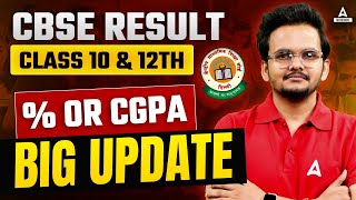 CBSE Class 10 & 12 Result Date 2024 😱 % or CGPA ? CBSE BIG UPDATE 😱 Board Exam 2024