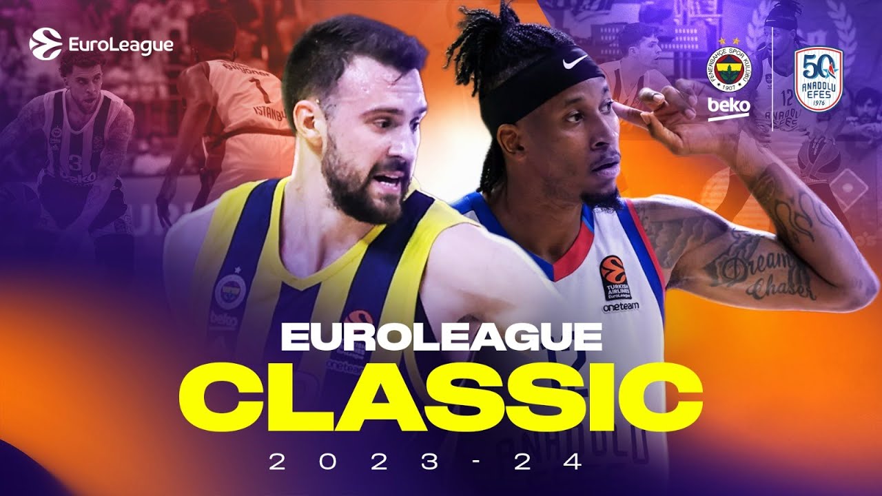 A RECORD NIGHT meets DERBY FIRE | Fenerbahçe - Anadolu Efes | EUROLEAGUE CLASSIC GAMES 2023-24