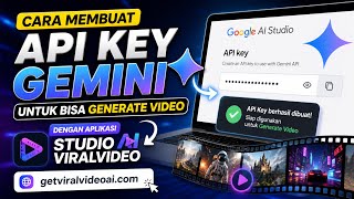 Tutorial Cara Membuat API Key Gemini untuk Studio AI ViralVideo (Anti Gagal)