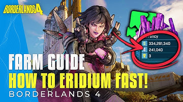 Borderlands 4 - How to Farm Eridium FAST (Best Guide)