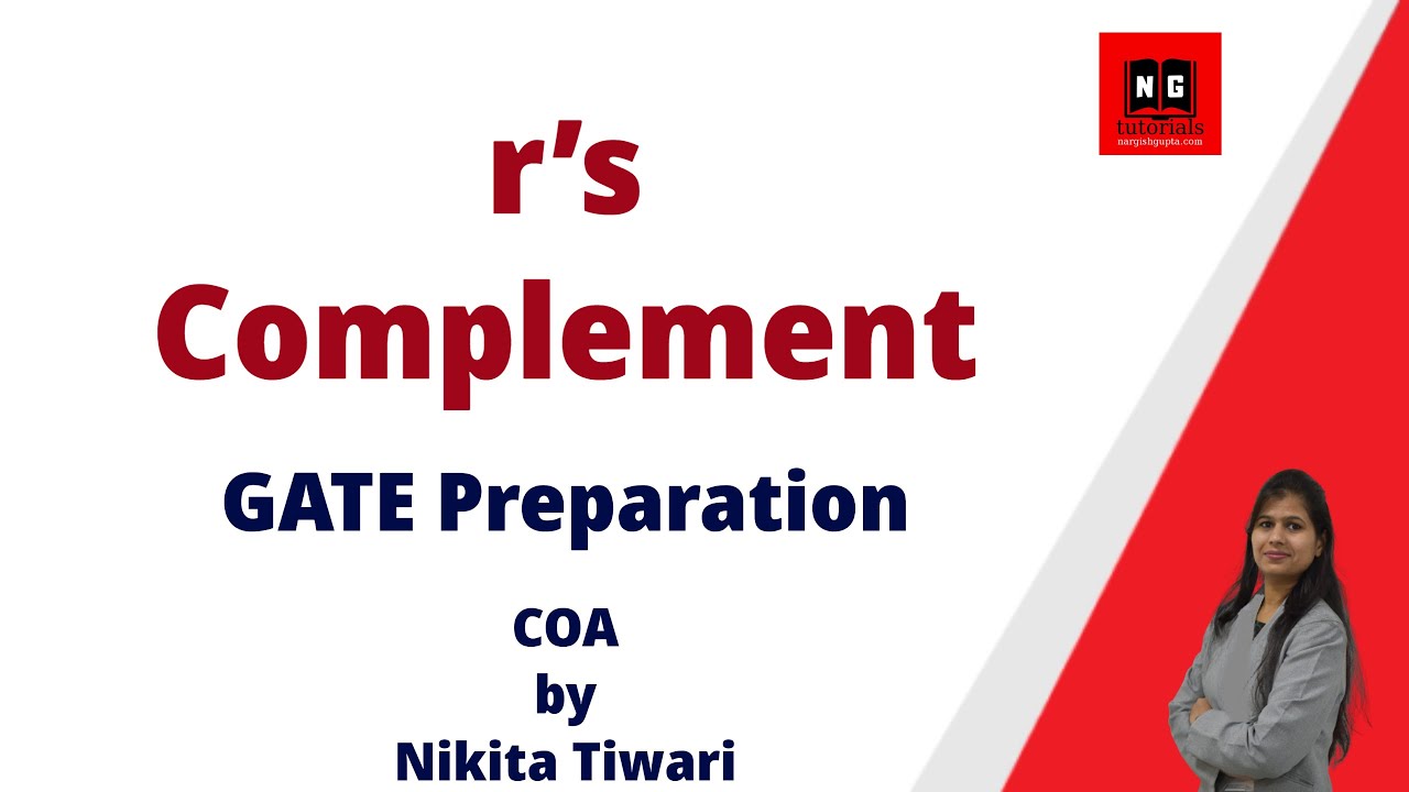 Complement of a Number | r's Complement | r-1's Complement | COA | GATE ...