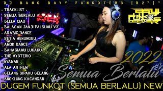 DJ SEMUA BERLALU‼️Remix Dugem Funkot Hard Nonstop Lagu Hard Terbaru PiLihan Terbaik VoL68‼️#DjB2F™