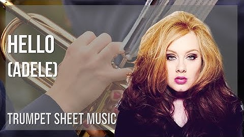 Trumpet Sheet Music: How to play Hello by Adele