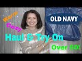 Old Navy Haul & Try On Warm & Cozy Over 50!  Fall/Winter 2020