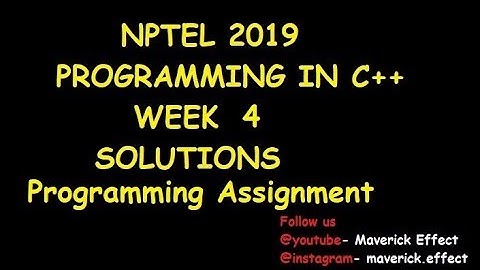 Programming Solutions | NPTEL c++ 2019 | Week 4