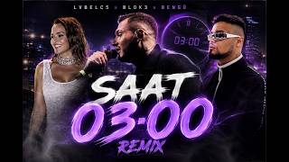 Bengü Saat 3:00 x Lvbel C5 x Blok3 (Remix)