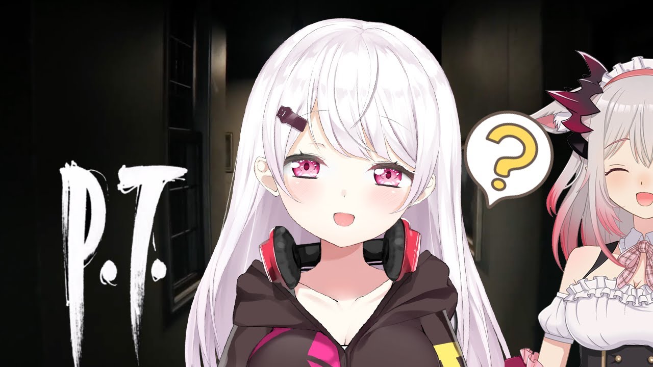 【P.T.】椎名唯華にホラゲやらせてみた。【周防パトラ / ハニスト】