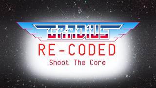 Shoot The Core (The 8-Bit MSX Remix) - Gradius Re-Coded!