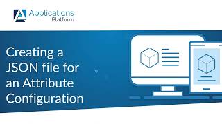 Creating a JSON file for an Attribute Configuration in the AP PIM