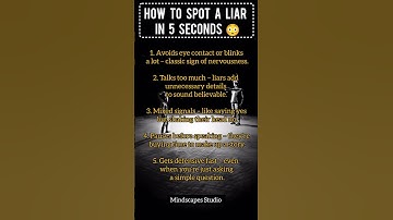 How to spot a liar in 5 seconds #psychology #mindscapesstudio #fears #liars #yt #trending #mistakes