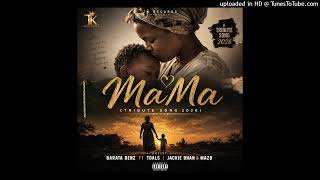 Mamatribute Song 2026barata Benz Ft Toals Jackie Dhan U0026 Mazo