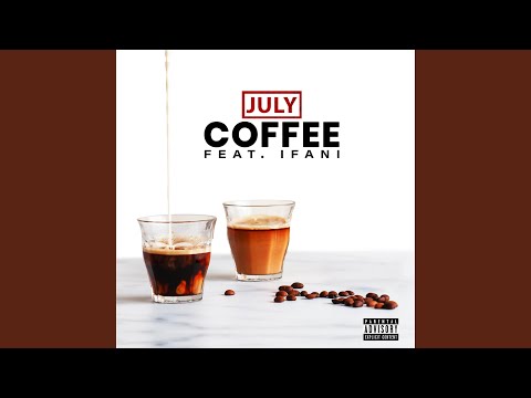 Coffee (feat. iFani)