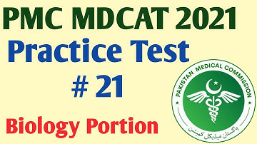 PMC Paid Practice test_21 || MDCAT PMC 2021 || Biology MCQS Solved