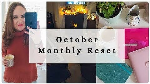 OCTOBER MONTHLY RESET | Goals, Reflections & Budget Goals