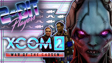 XCOM 2: War of the Chosen | Springing the Trap | 2-Bit Players