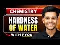 Lec 4 : Hardness of Water &amp; it's Types | Engineering Chemistry