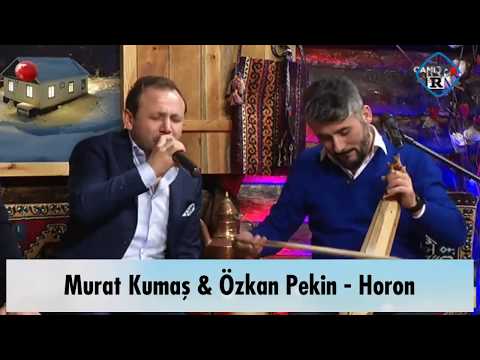 Murat Kumaş & Özkan Pekin - Horon