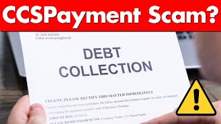 Is CCSPayment Legit? Debt Collector Scam!