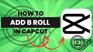 How To Add B-Roll In CapCut PC Fast And Easy