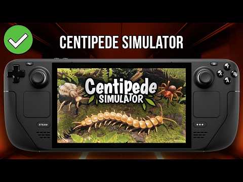 Centipede Simulator - Steam Deck - Performance Test