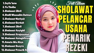 KUMPULAN SHOLAWAT PEMBUKA 1001 PINTU REZEKI TERBARU 2026 | Salawat Jibril, Sholawat Nariya. Asyghil