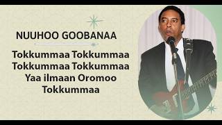 New Oromo Music 2026 | Nuuhoo Goobanaa|  Tokkummaa Tokkummaa| bifa haarawaan #oromomusic