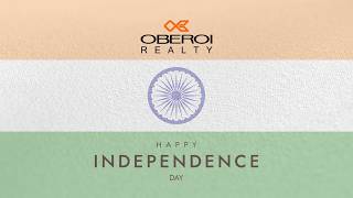 Power to Imagine | Oberoi Realty wishes you a happy Independence Day