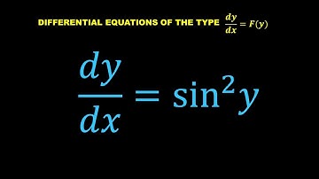 9.2 - Differential Equations | Method of Variable Separation - TYPE II