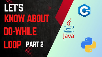 #10 Loops (Do-While Loop) | C++ | Java | Python | Deadly Dev Course | Free