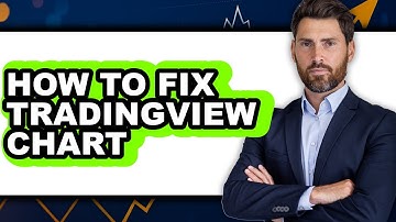 How to Fix TradingView Chart - Step By Step