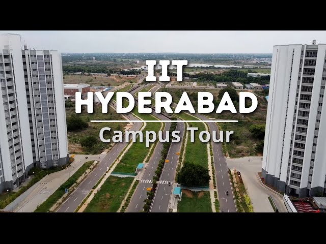 IIT Hyderabad Campus Tour 2022 | Latest