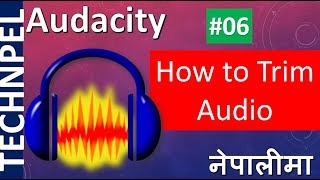 How to Trim Audio in Audacity- Cutting Audio in Audacity- Learn Audacity in Nepali screenshot 5