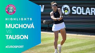 Karolína Muchová vs. Clara Tauson | Highlights | Quarterfinals | WTA Bad Homburg