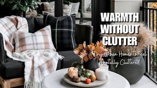Fall Decor for Small Homes: 7 Design Decisions That Feel Warm, Refined, and Livable