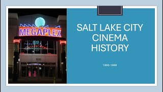 Salt Lake City movie theatre and drive-in history 1990-1999