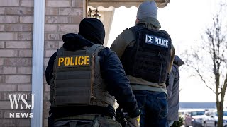 Trump Administration Ramps Up Immigration Arrests: Here’s What We Know | WSJ News