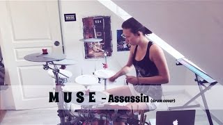 Muse - Assassin (DRUM COVER) - Hit Like A Girl Contest 2017 French Winner