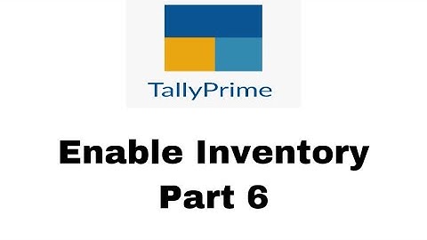 How to Enable Account with inventory in Tally Prime