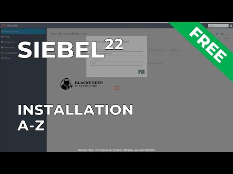 Siebel 22: Installation A-Z Presentation