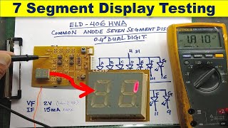 [418] How to Test Seven Segment Display / 7 Segment Display test with Digital Multimeter