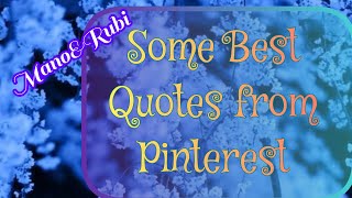 Some Quotes That hits my Heart| Pinterest Quotes| Inspirational Quotes