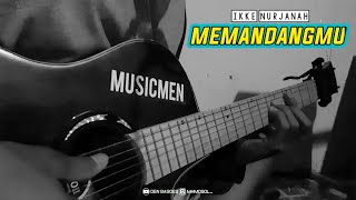 MEMANDANGMU - Ikke Nurjanah | cover gitar akustik