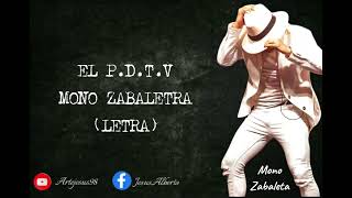 EL P D T V Mono Zabaleta Letra