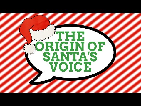 Why Does Santa Sound Like That?