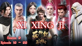 xi xing ji season 2 episode 12 - 22 sub indo full hd